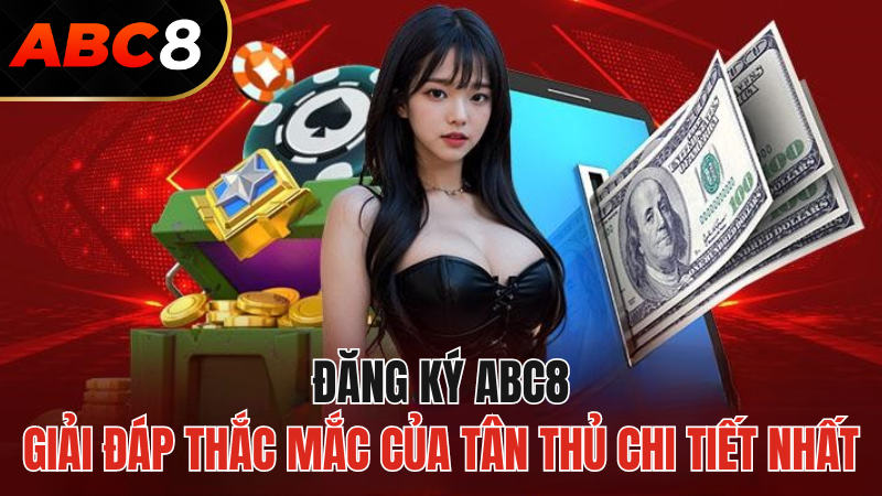 dang-ky-abc8-cau-hoi-thuong-gap-thac-mac